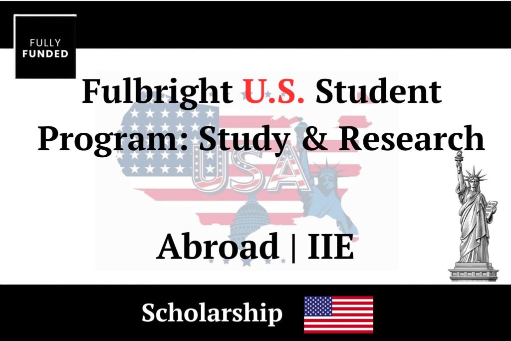 Fulbright U.S. Student Program: Study & Research Abroad | IIE