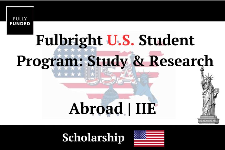 Fulbright U.S. Student Program: Study & Research Abroad | IIE